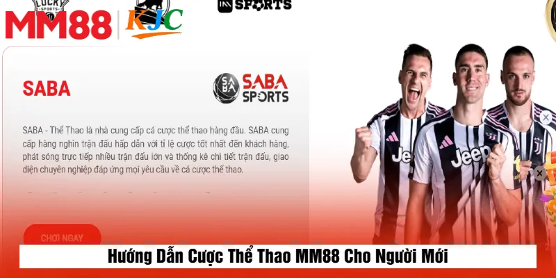 Hướng Dẫn Cược Thể Thao MM88 Cho Người Mới
